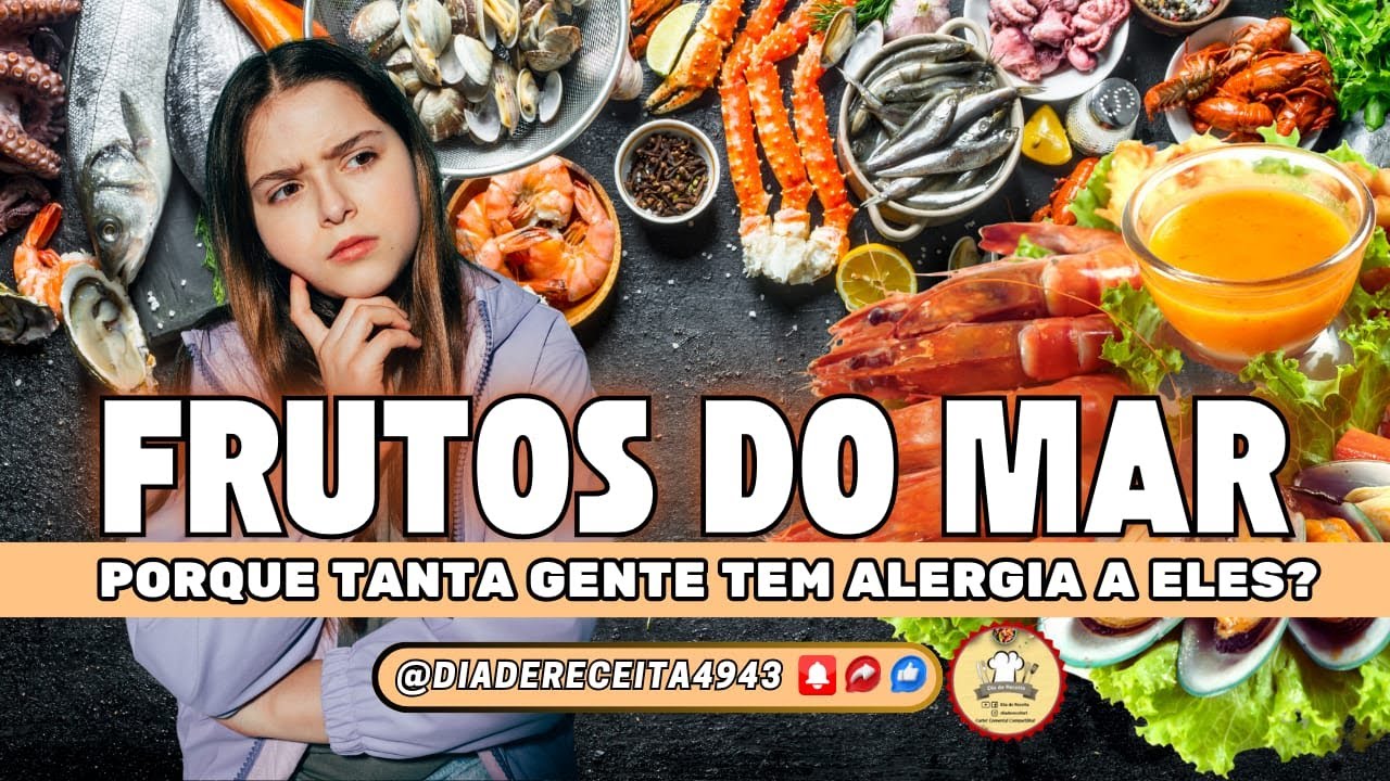 Alergia a Frutos do Mar: Entenda os Sintomas, Causas e os Perigos Ocultos!