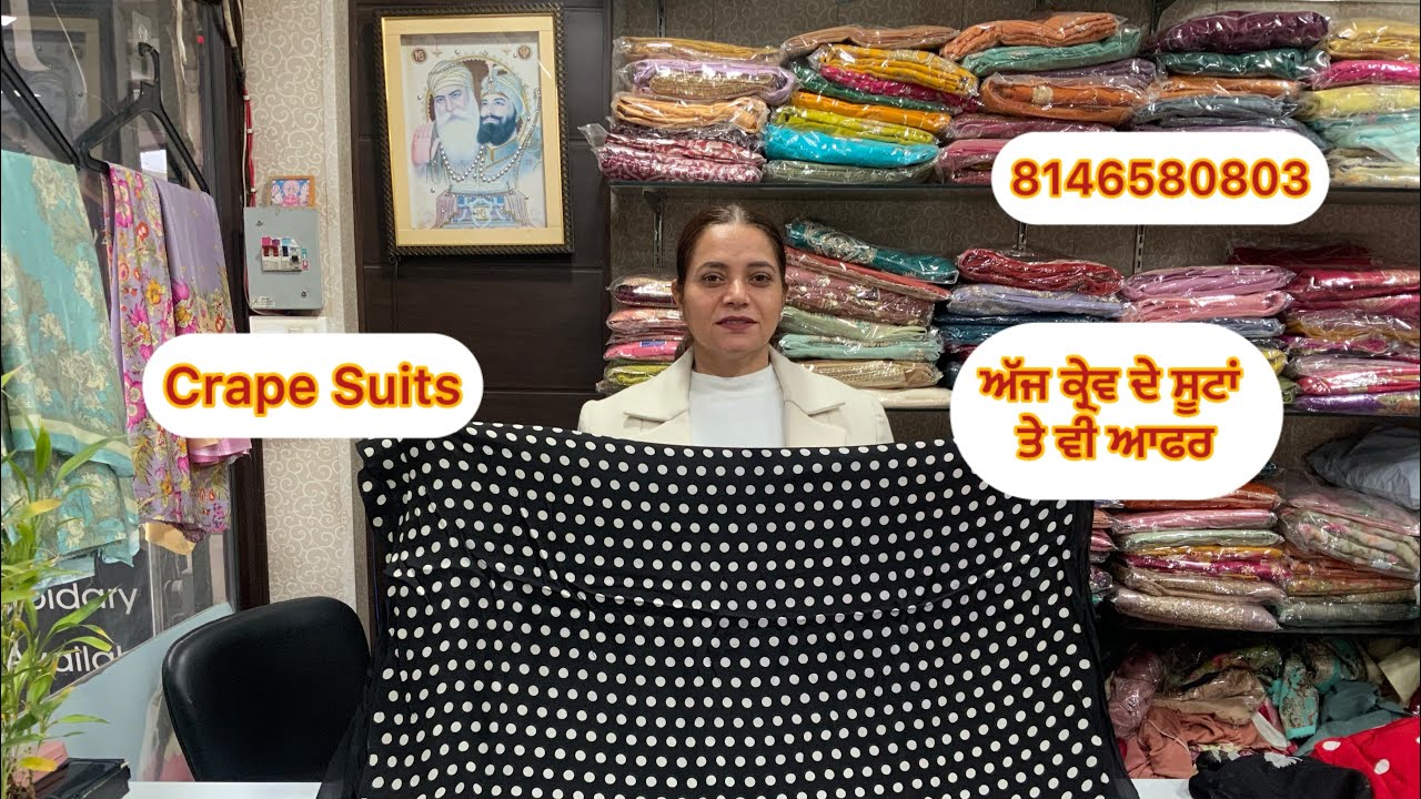 Crape Suits # ਅੱਜ ਕ੍ਰੇਵ ਦੇ ਸੂਟਾਂ ਤੇ ਵੀ ਔਫਰ # 8146580803 # 28/1/26
