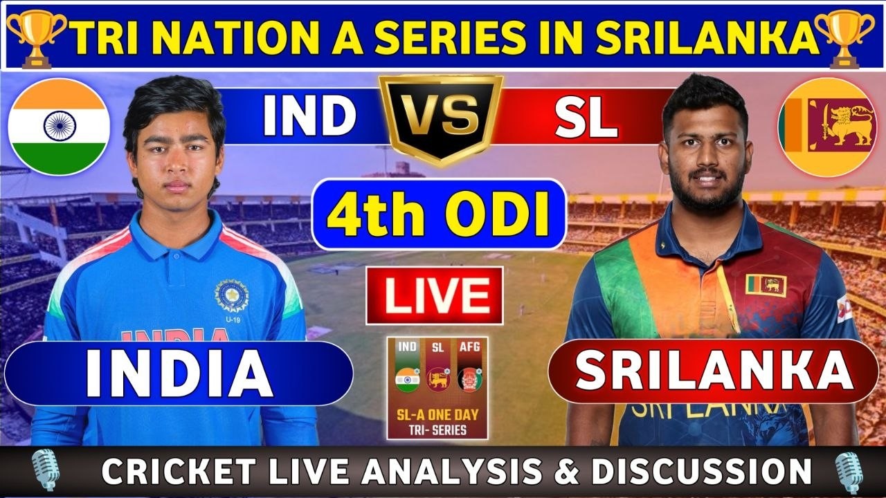 India A vs Srilanka A, 4th Unofficial ODI Live Score & Commentary IND-A vs SL-A 4th Match Tri Series