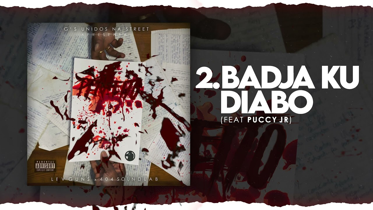 2- BADJA KU DIABO - Lev GUNS ft. Pucci jr