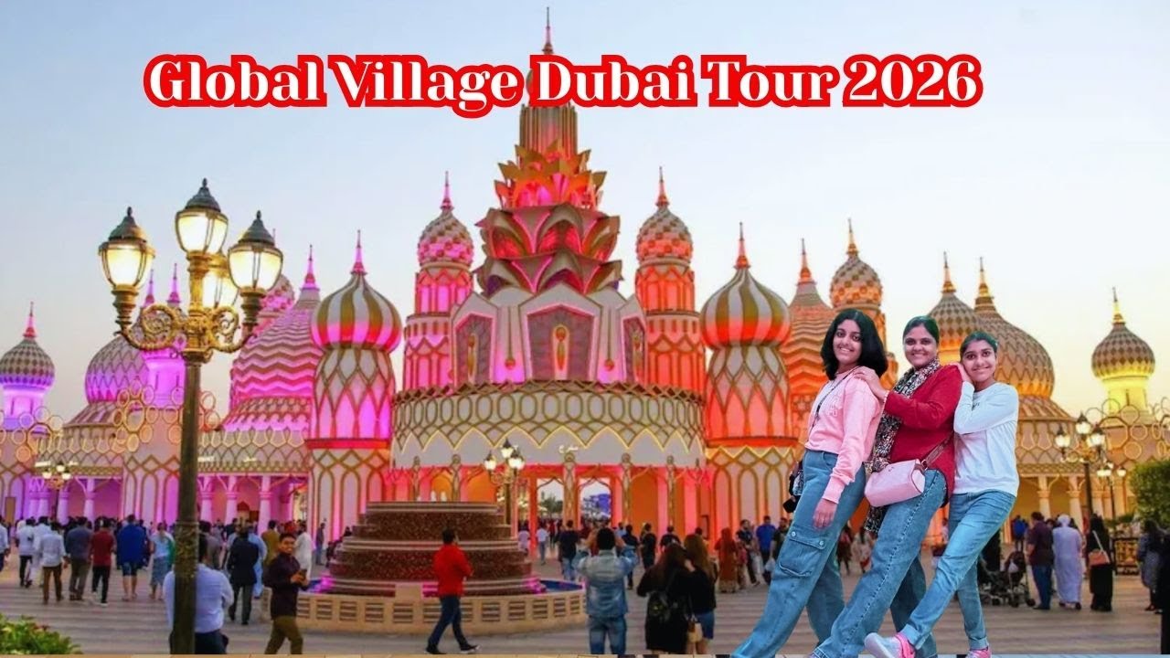 Global Village Dubai Journey 2026 / 4K Walking Tour & Vlog/ Dubai Tourist Attraction