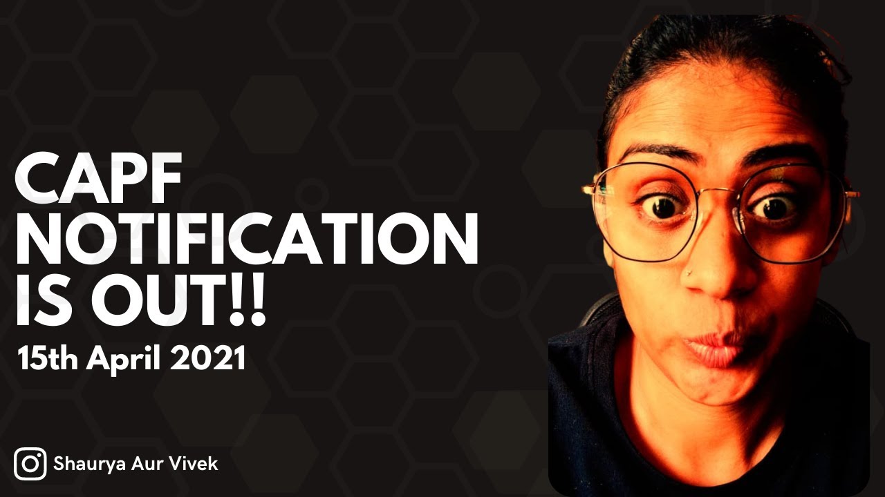 CAPF Notification is OUT!! | Strategy for CAPF 2021 | Divya Gupta | Shaurya Aur Vivek