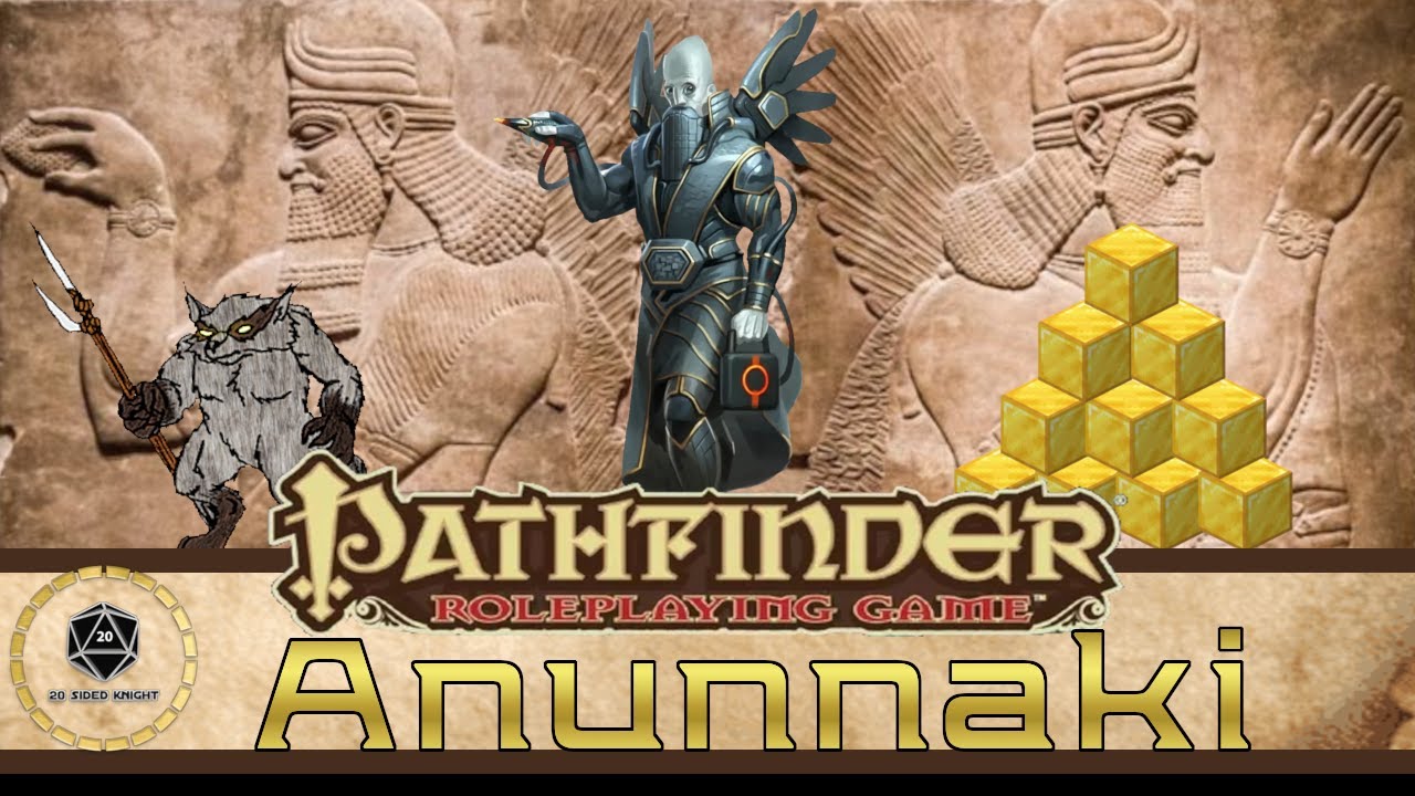 Anunnaki | Pathfinder