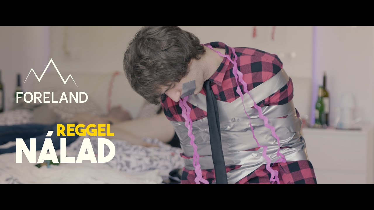 Foreland - Reggel nálad (Official Music Video)