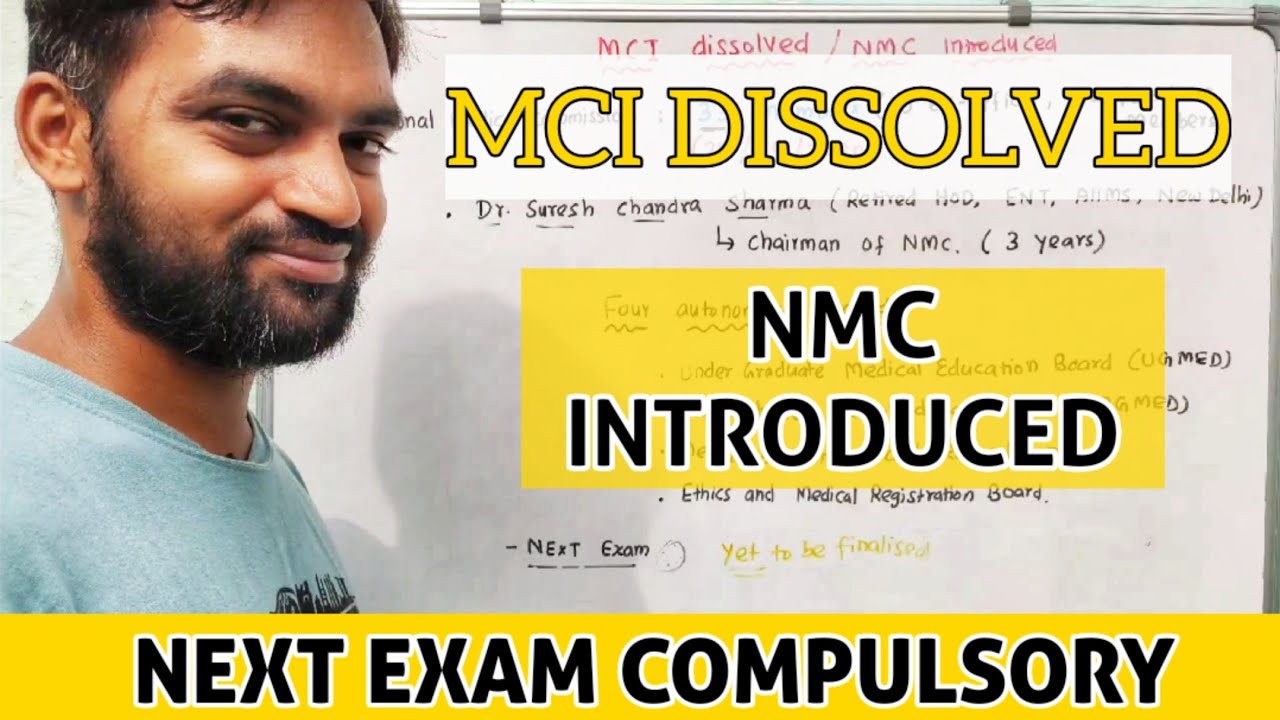 MCI dissolved | NMC introduced | NEXT exam compulsary