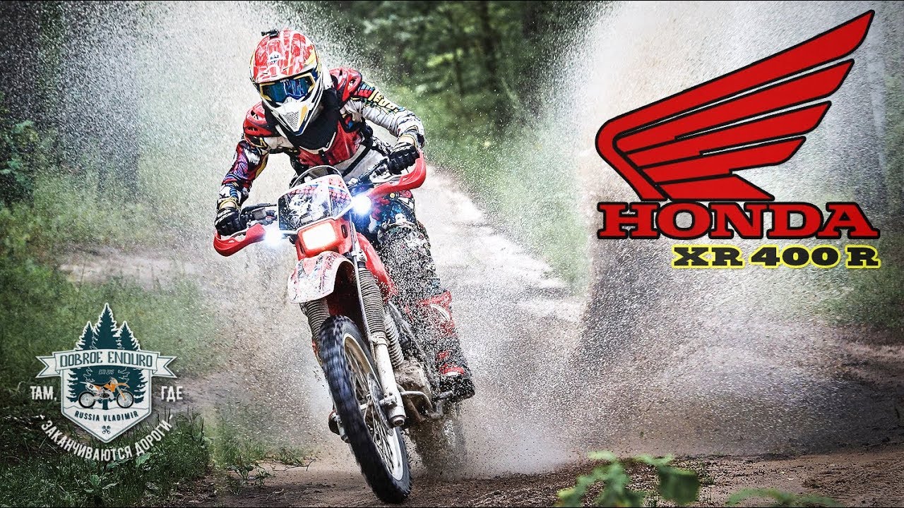 HONDA XR400R / Season 2015-2018 / #DOBROEENDURO