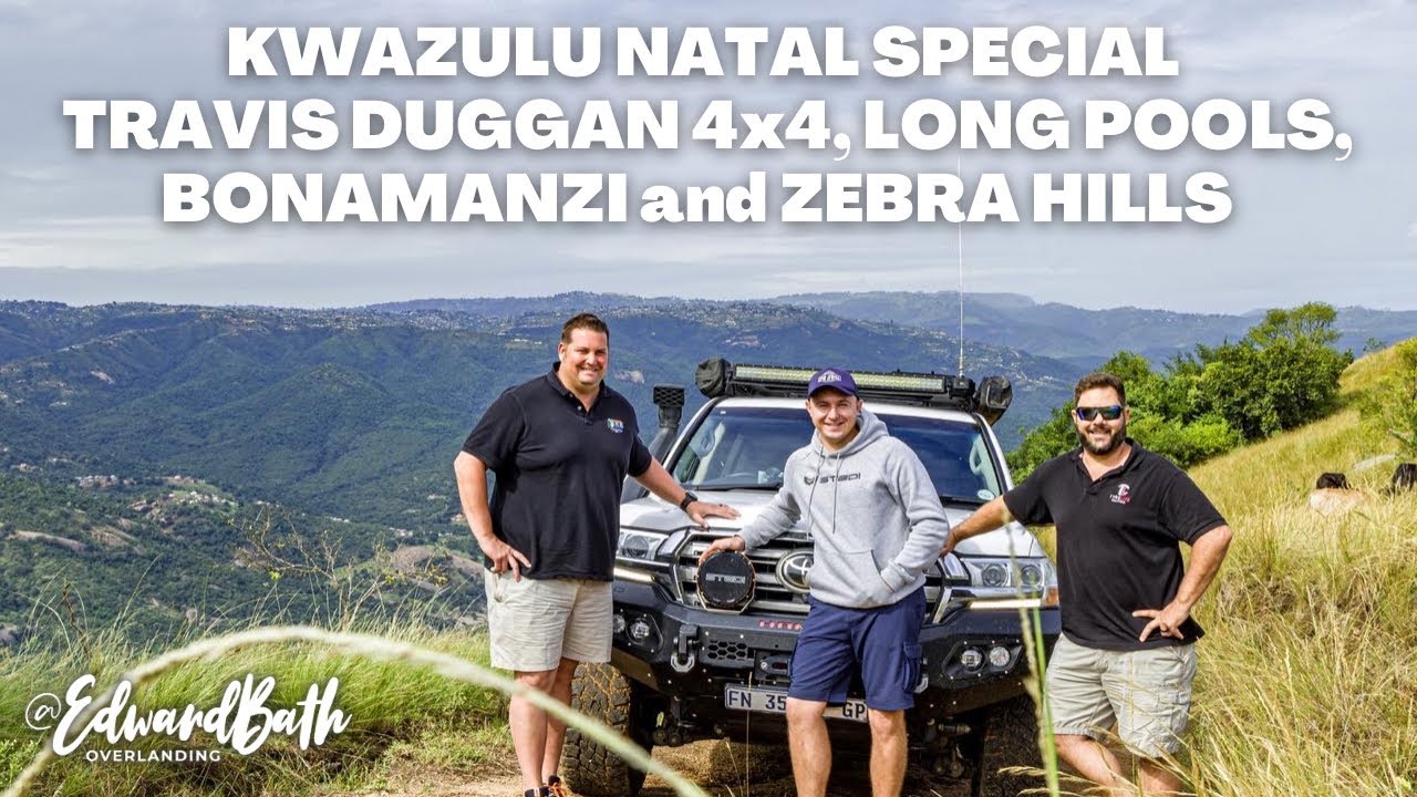KWAZULU NATAL SPECIAL | TRAVIS DUGGAN 4X4, LONG POOLS, BONAMANZI and ZEBRA HILLS