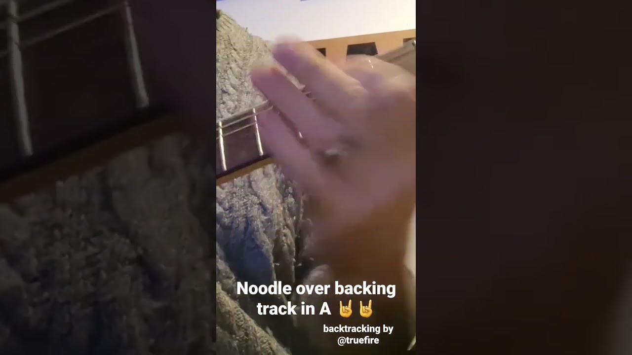 Noodling in A