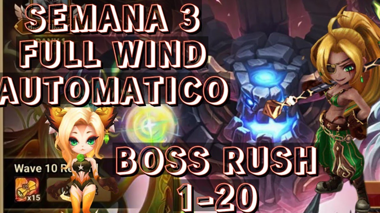 BOSS RUSH TEAM F2P AUTOMATICO (FULL WIND) SEMANA 3 SUMMONERS WAR