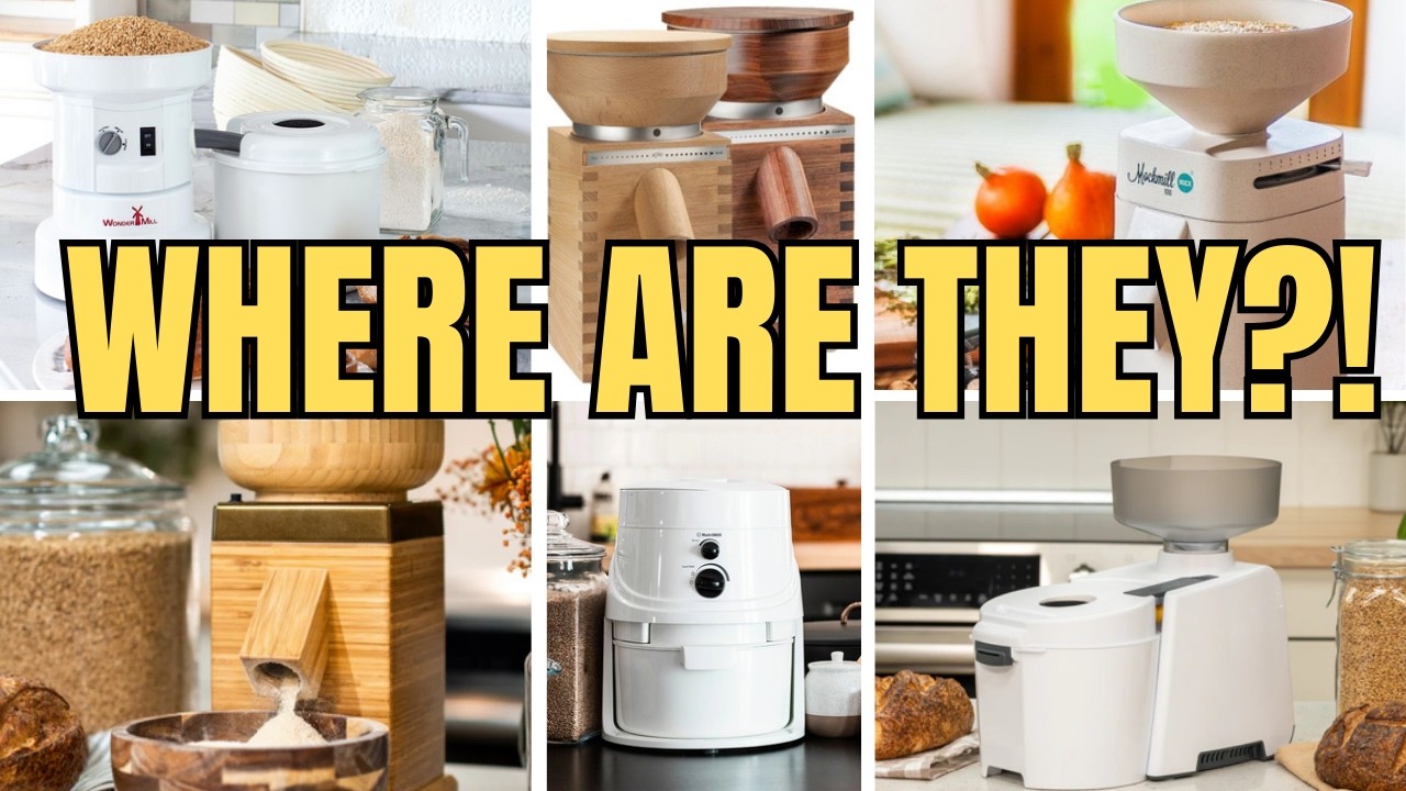 Why Every Grain Mill is Out of Stock Right Now...