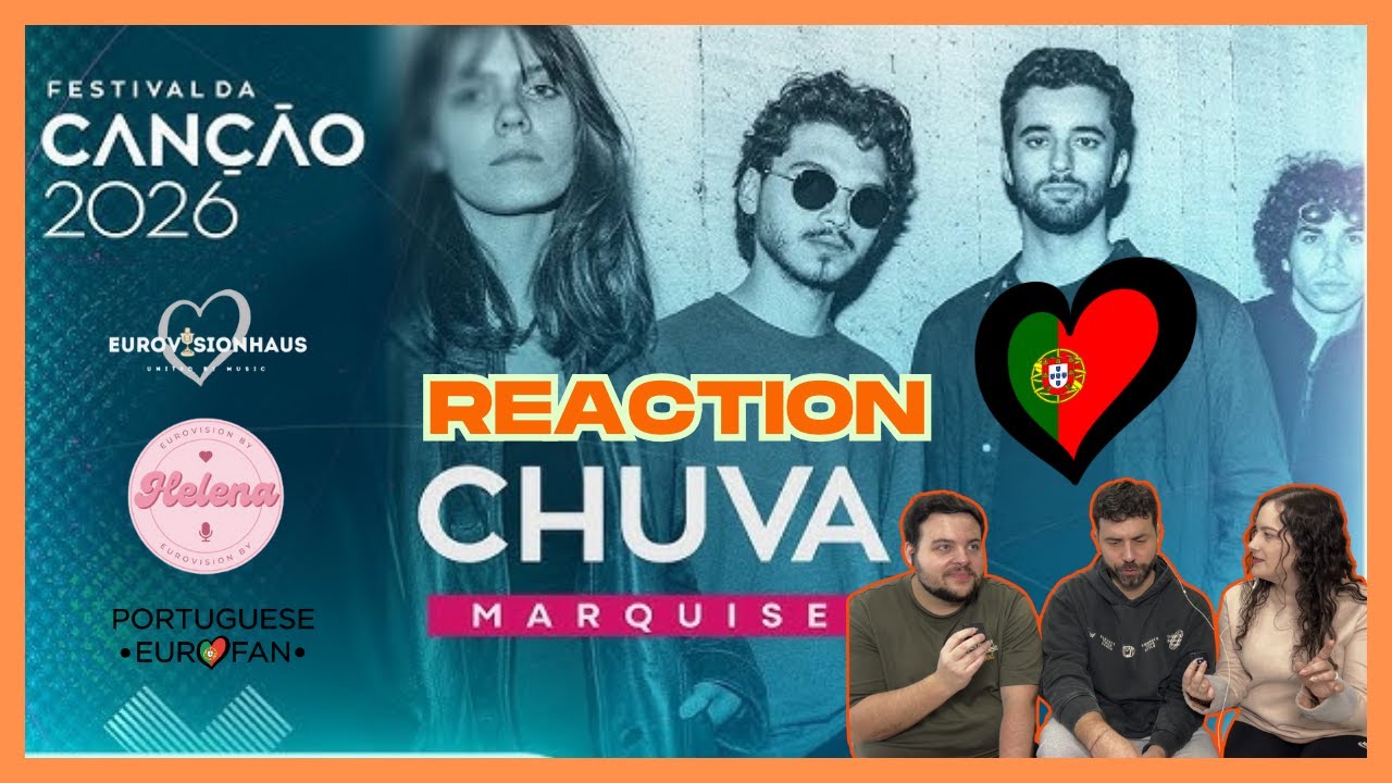 🇵🇹 LET'S REACT TO FESTIVAL DA CANÇÃO 2026 | MARQUISE - CHUVA