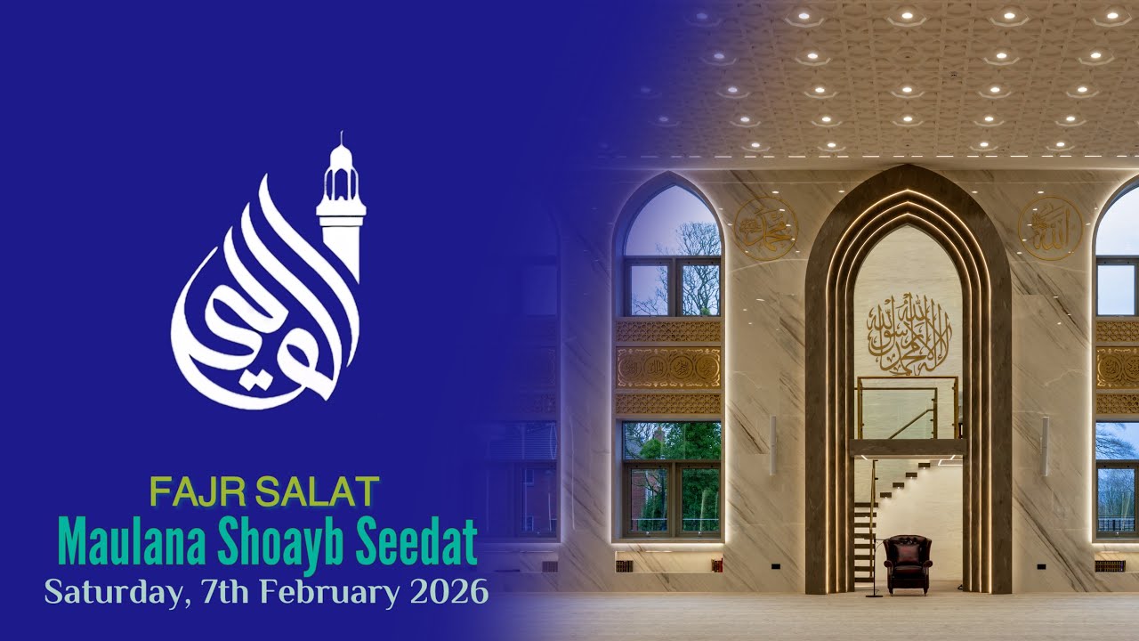 Surah Al Qiyamah | Fajr Salat led by Maulana Shoayb Seedat (Saturday, 7th February 2026)