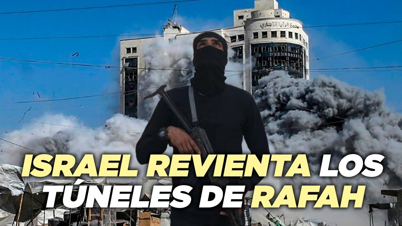 7 km de terror: Israel revienta los túneles de Rafah y elimina a los jefes ocultos de Hamás