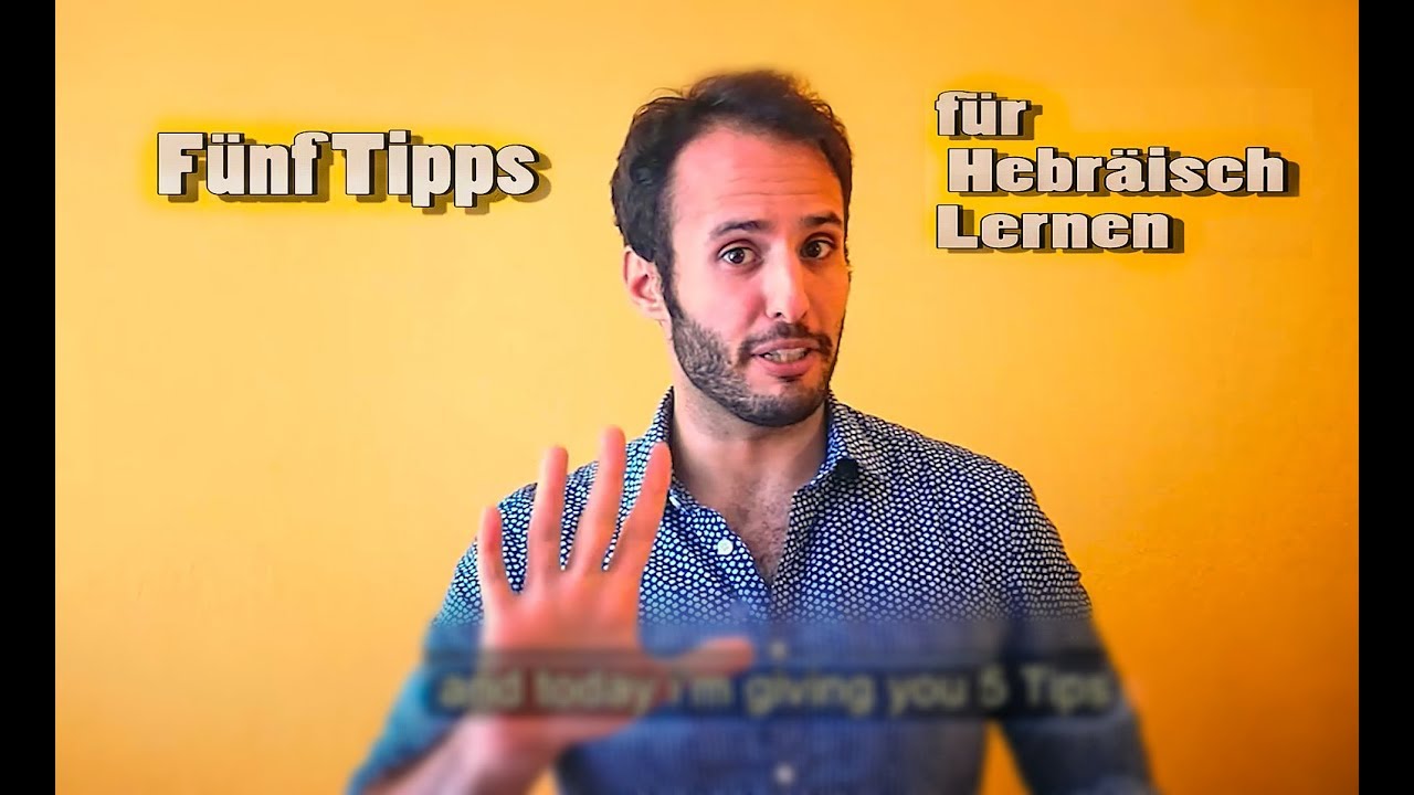 5 Hebräisch lernen Tipps
