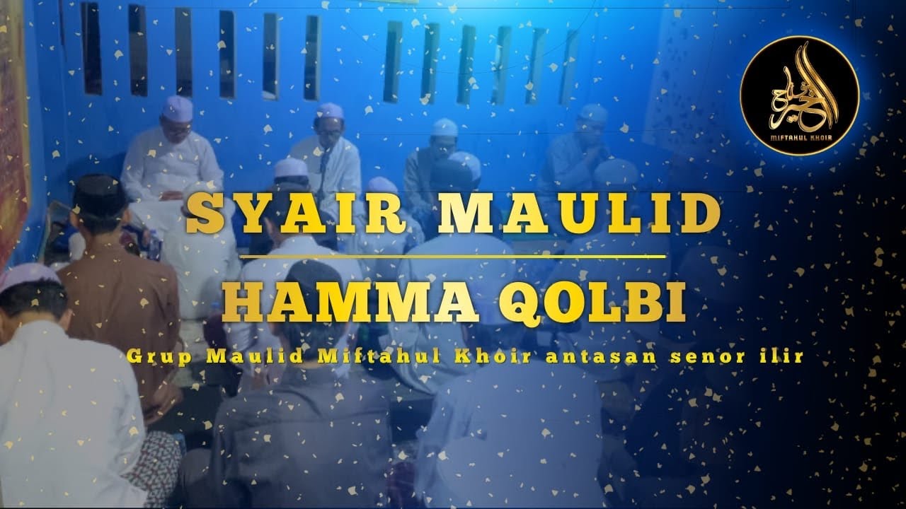 Hamma qolbi Rutinan malam selasa (miftahul khair)16 Februari 2026