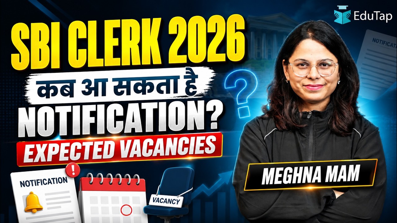 SBI Clerk 2026 Notification: Expected Date, Exam Dates 2026, and Vacancy Trend