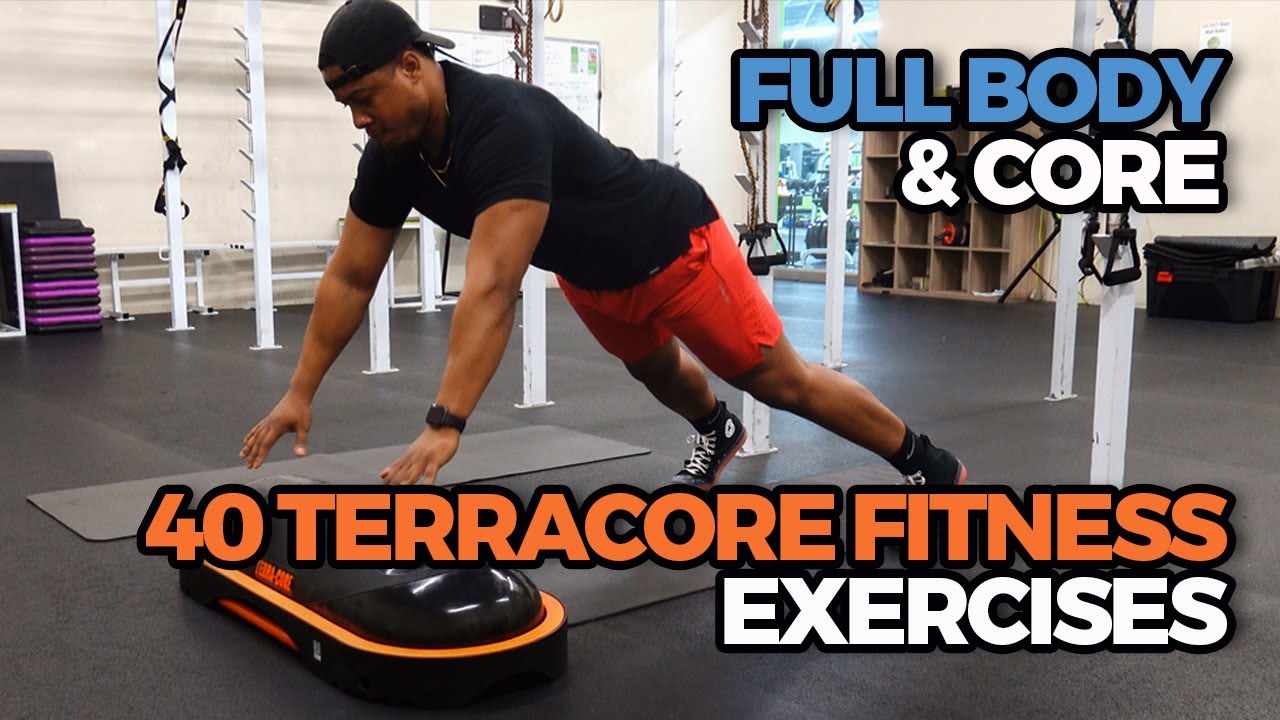 TERRA CORE FITNESS: 40 GREAT Exercises to use with the Terracore