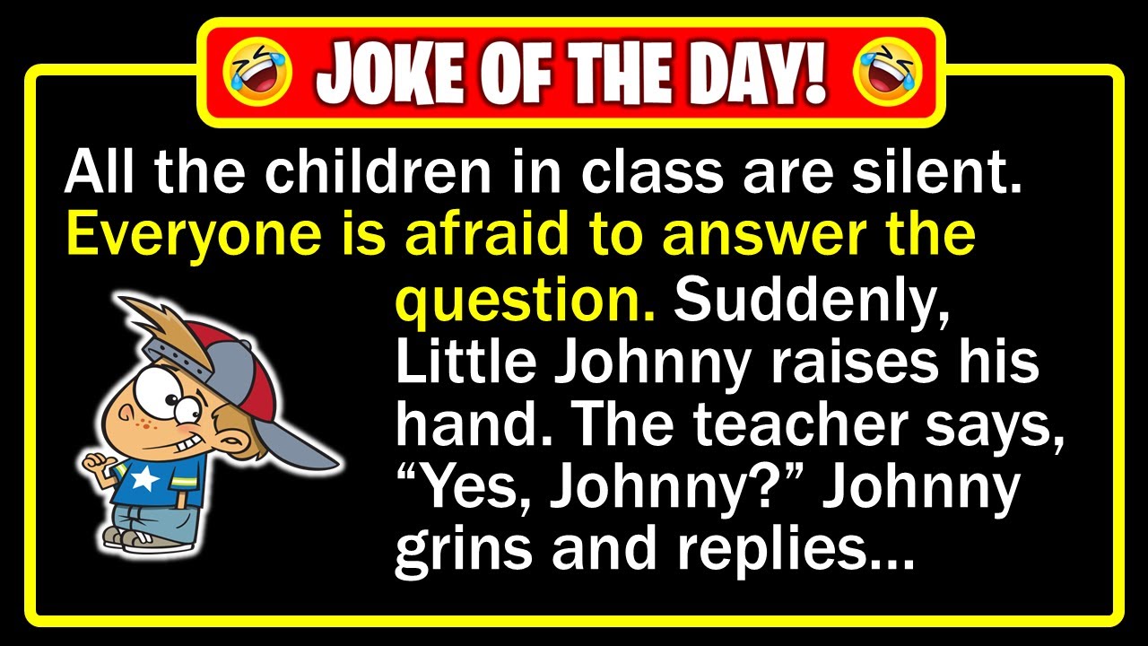🤣 BEST JOKE OF THE DAY! - The class struggles for answers - Johnny nails it!...| Funny Dad Jokes