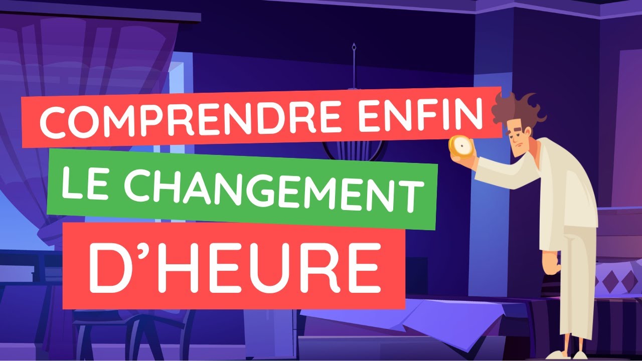 Le grand mystère du changement d’heure : de l’heure d’hiver à l’heure d’été !