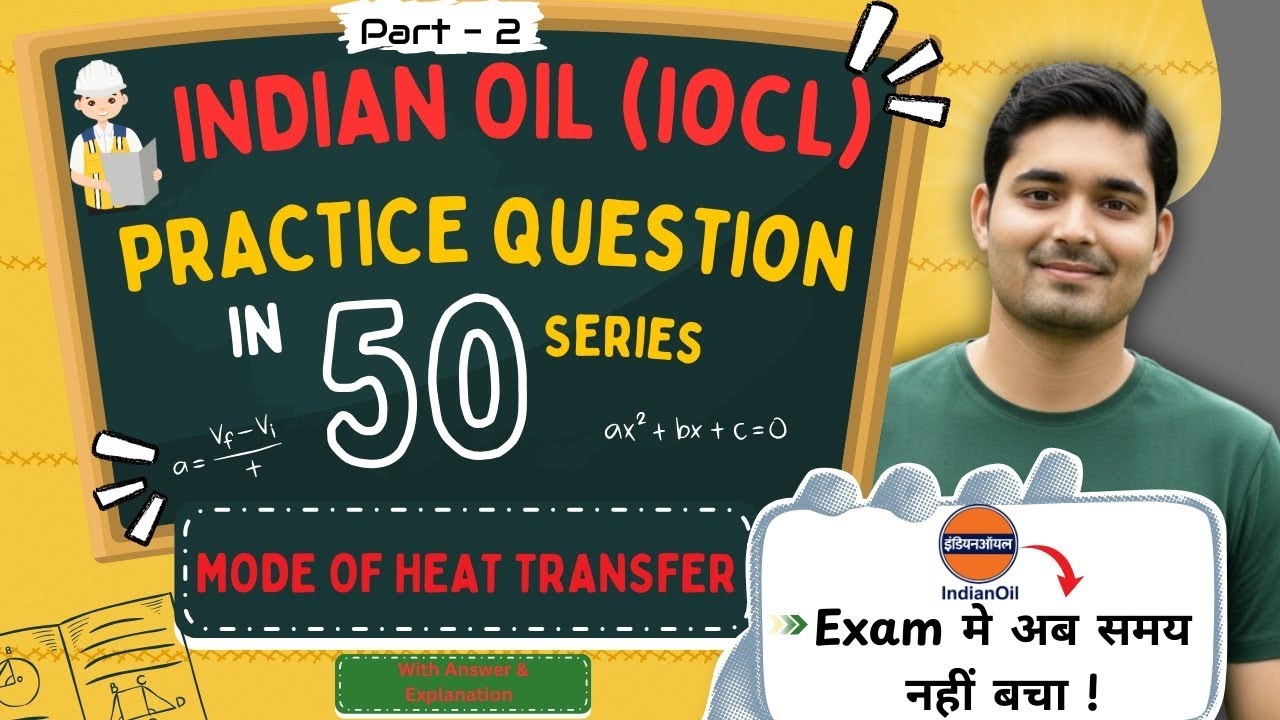 IOCL PRACTICE QUESTION, Mode of heat transfer |Part-2| Chemical Pedia