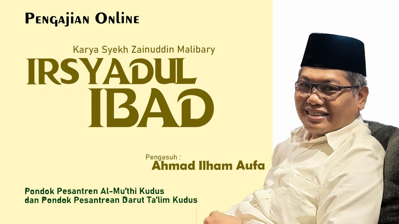 [LIVE] 056 Pengajian [Ramadhan] Irsyadul Ibad oleh Ahmad Ilham Aufa