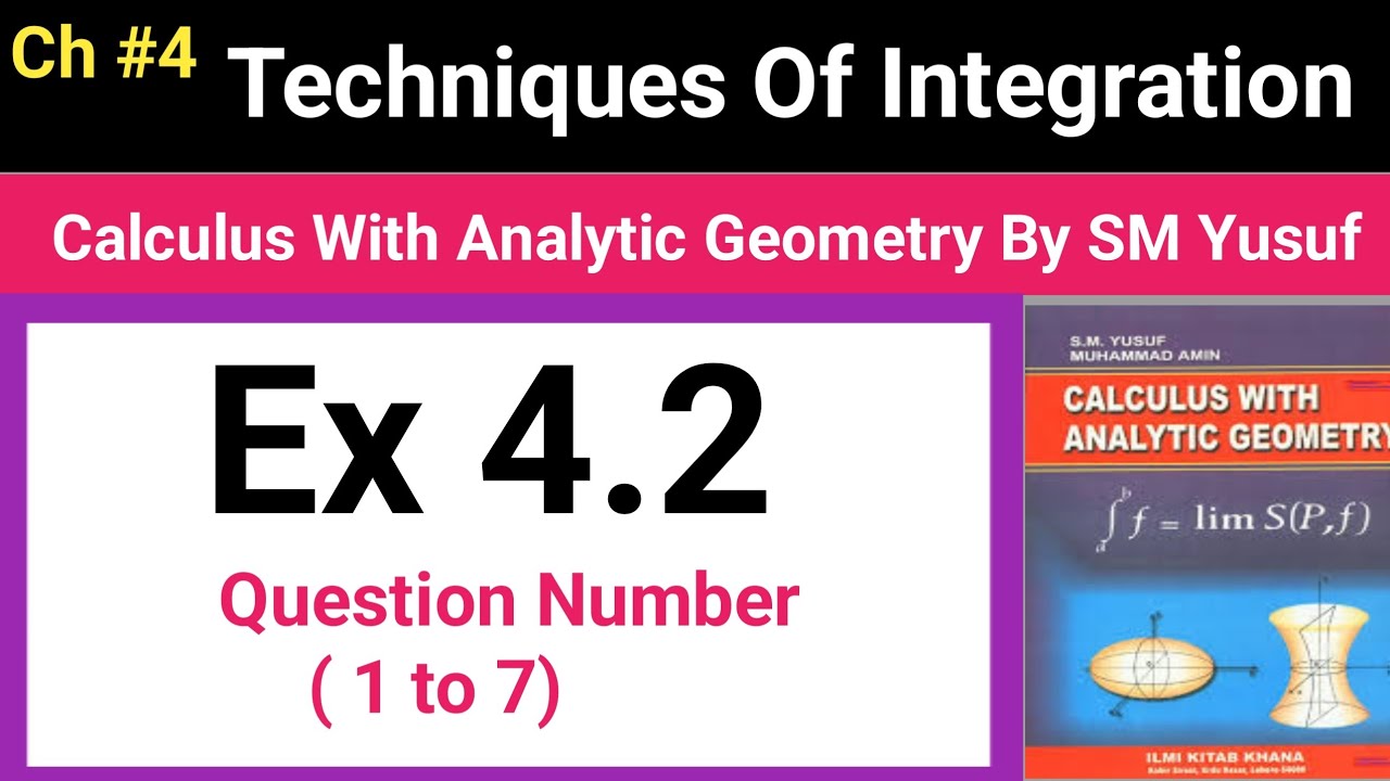 Online Math|BSC/ADP|3rd Year | Calculus|Ch 4|Integration| Ex:4.2 (Q 1 to  7)Punjab University