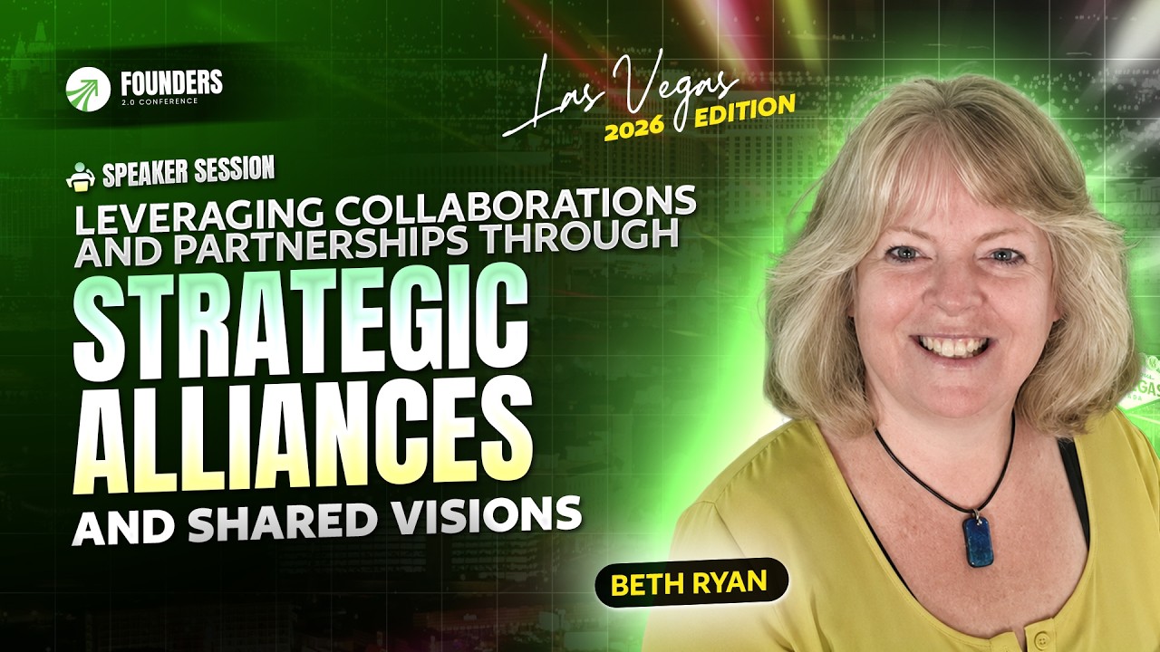 Leveraging Partnerships Through Strategic Alliances & Shared Visions | Beth Ryan | Speaker Session
