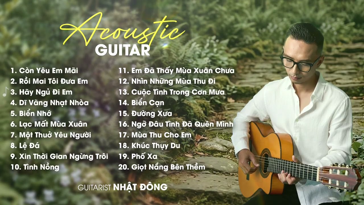 Nhạc không lời cho buổi sáng thư giãn nhẹ nhàng | Acoustic guitar cover | Guitarist Nhật Đông