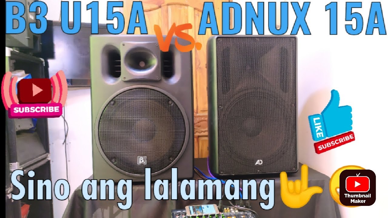 PART 1BETA THREE U15A VS ADNUX 15A |DEMO| TESTING|PROFESSIONAL ACTIVE SPEAKERS