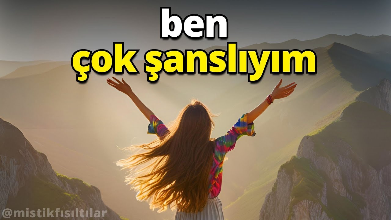 Ben Çok Şanslıyım | Pozitif Sabah Olumlamaları | Şükür Olumlamaları | Güçlü Bilinçaltı Medi