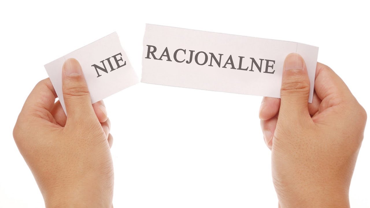 Czy jesteś racjonalny?
