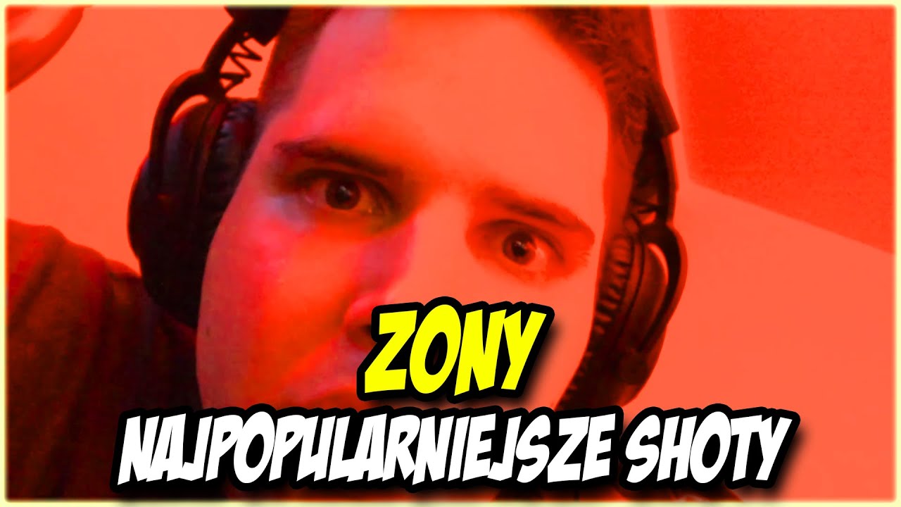 20 NAJPOPULARNIEJSZYCH SHOT&Oacute;W ZONEGO! | ZONY SHOTY | Saczi
