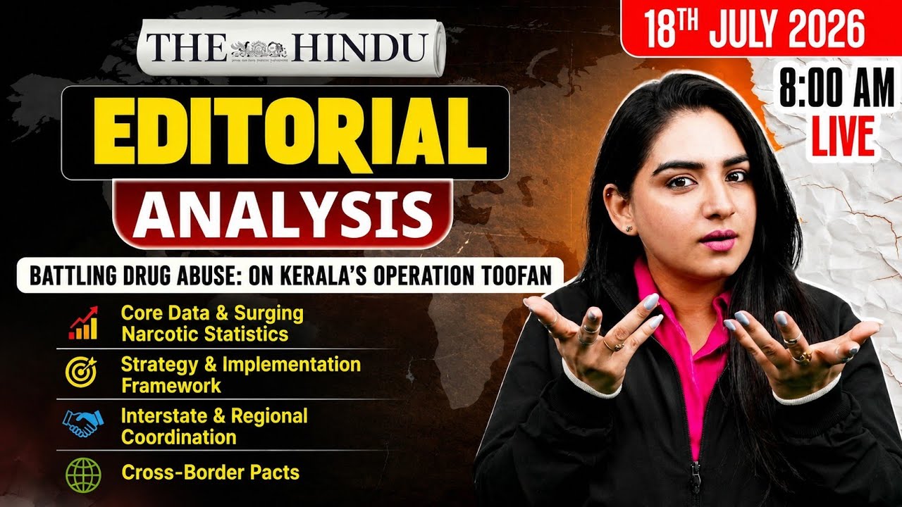 The Hindu Editorial Analysis | 18th July 2026 | Newspaper, Reading, Vocab, MCQs | by Anchal Ma'am