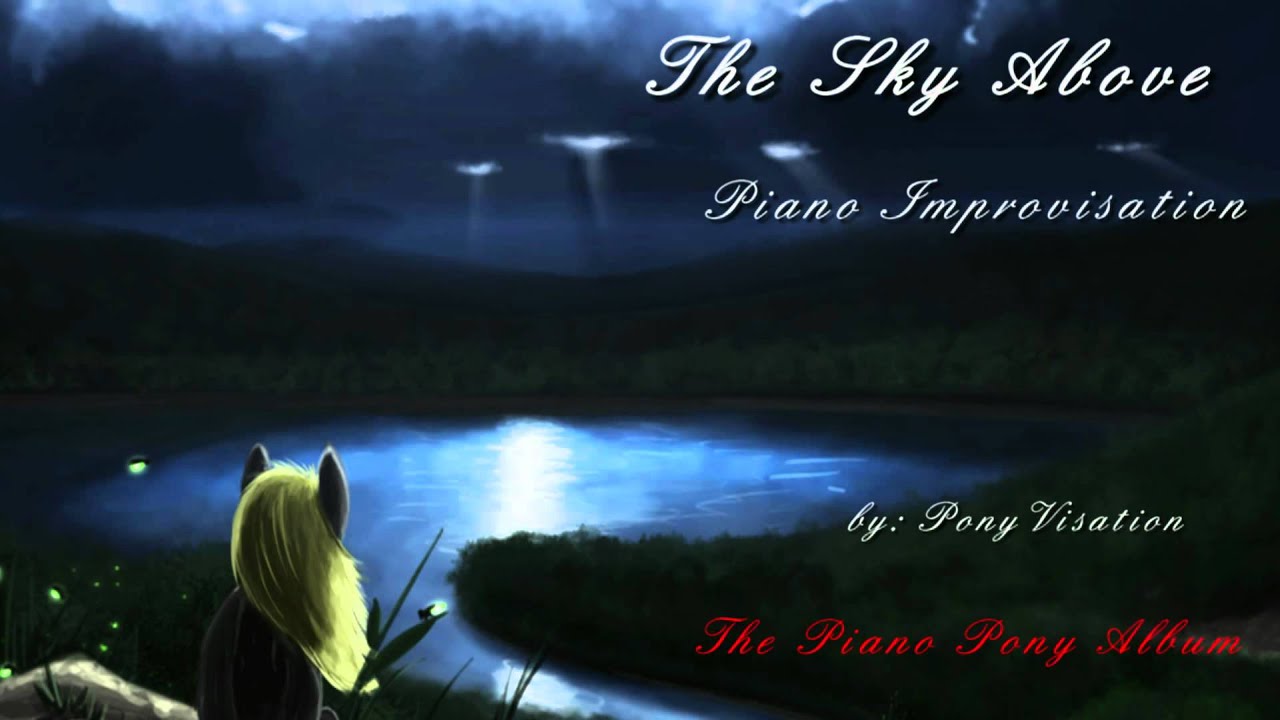 The Sky Above - The Piano Pony Album