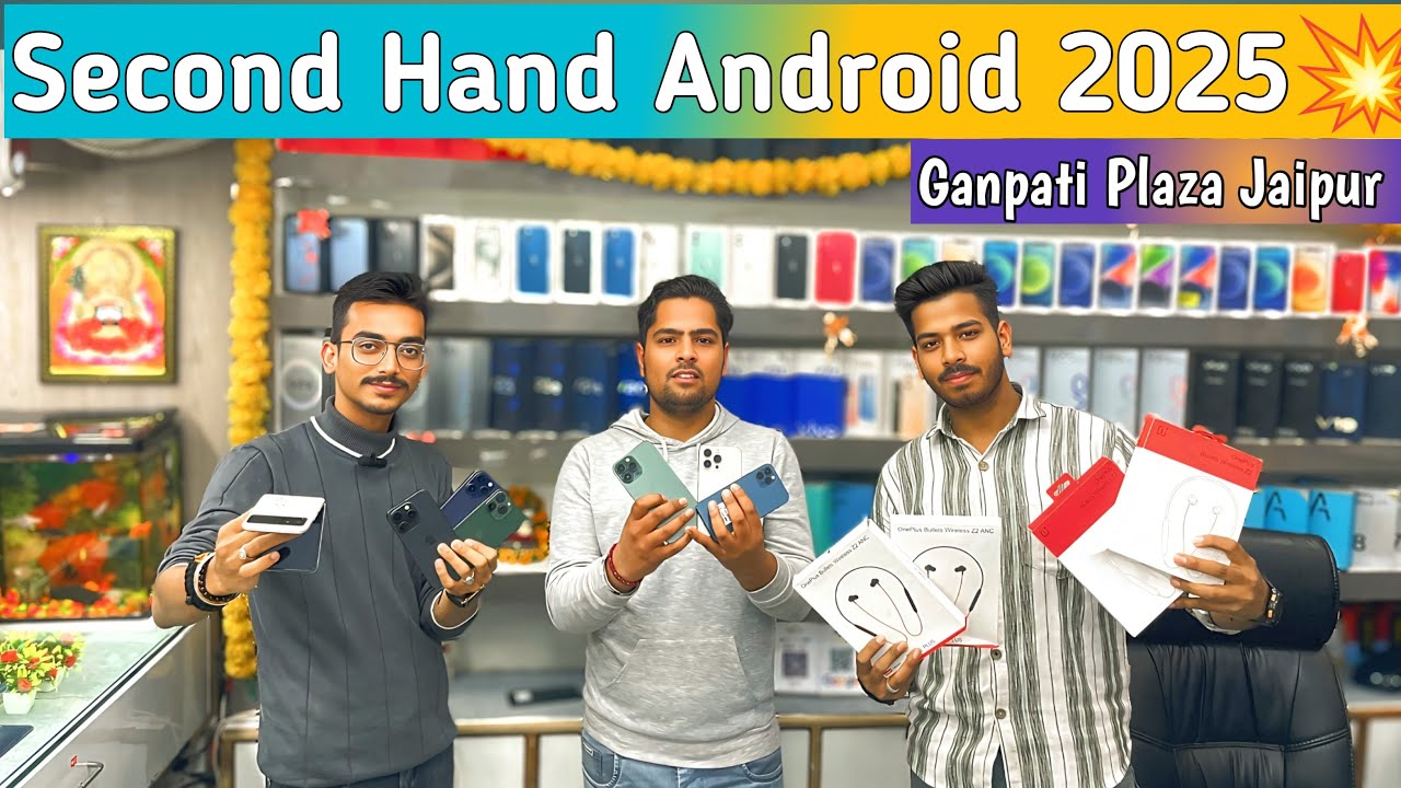 Second Hand Mobile Jaipur Android | Ganpati Plaza Jaipur Mobile Shop Android | Jaipur Mobile Market