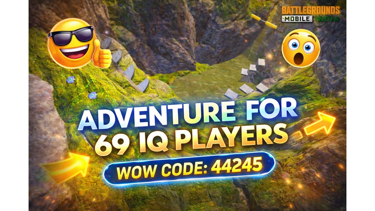 ADVENTURE FOR 69 IQ PLAYERS 😱 | BGMI WOW MODE HARD PARKOUR 🔥 | WOW CODE 44245