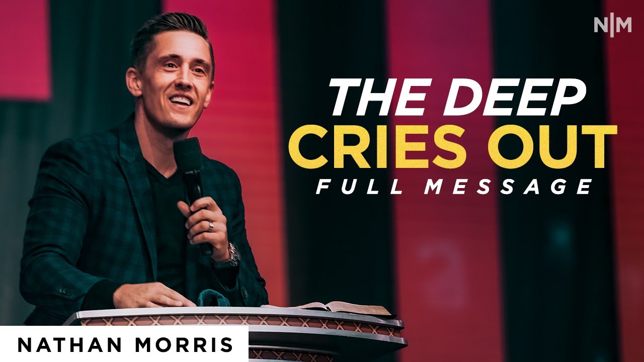 The Deep Cries Out / Nathan Morris [Official Video]