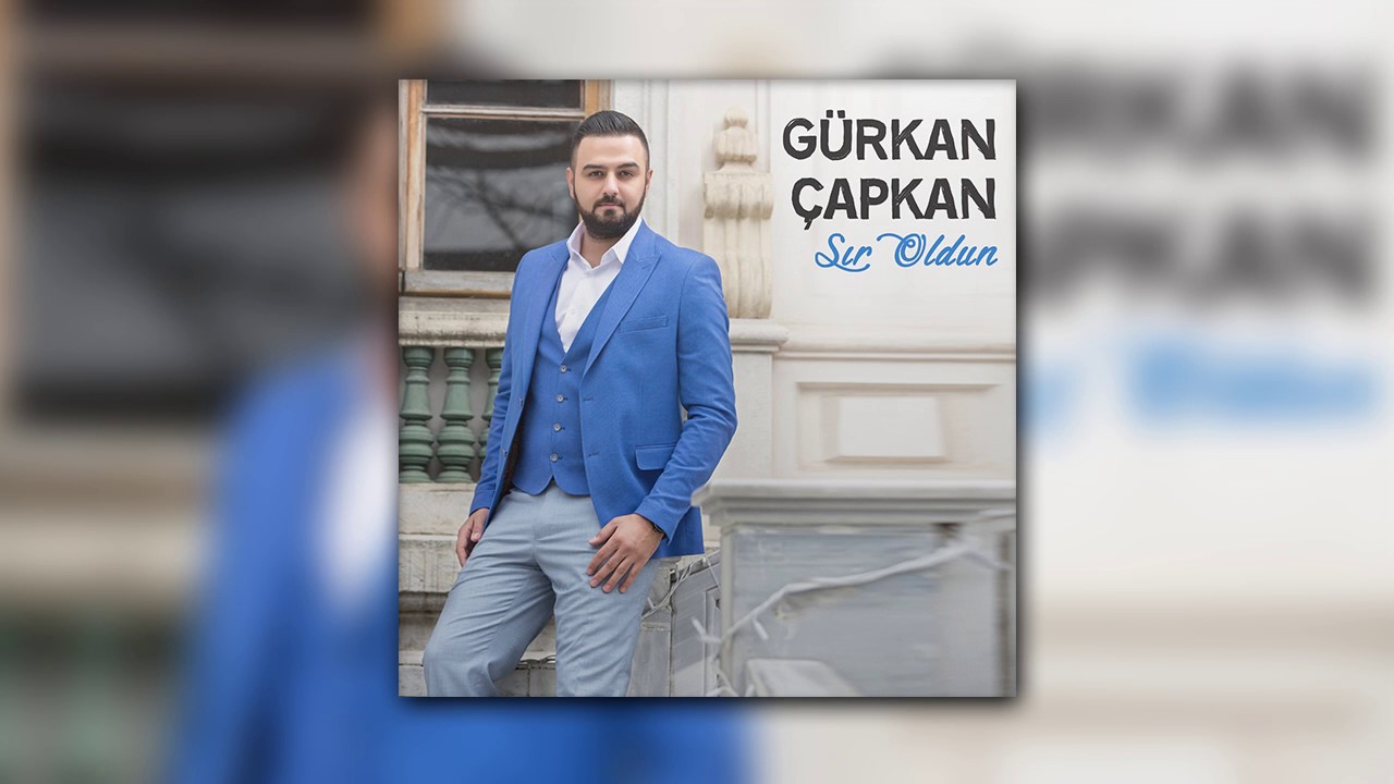 Gürkan Çapkan - Ya Sev Ya Bırak [ Sır Oldun © 2017 İber Prodüksiyon ]