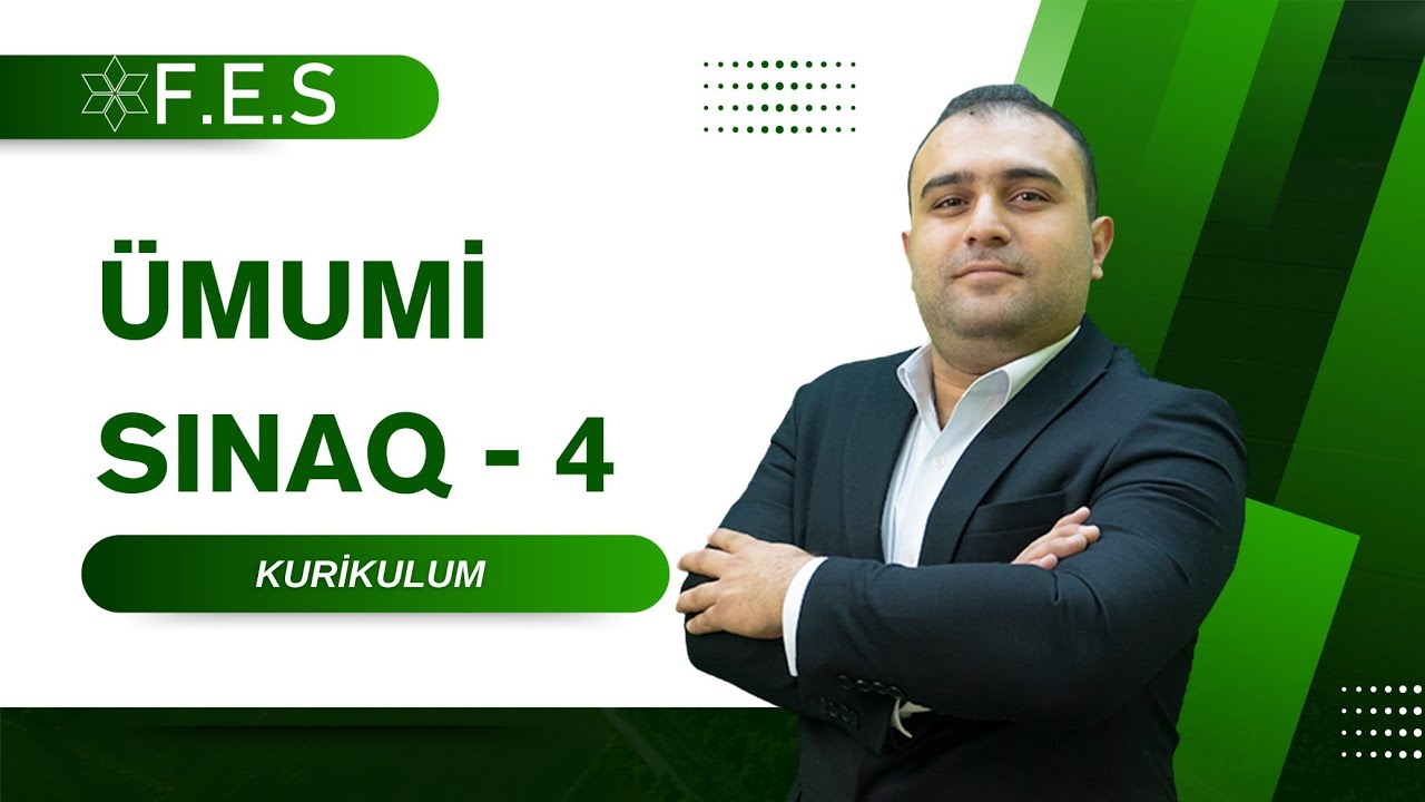 ÜMUMİ SINAQ-4/KURİKULUM/HİKMƏT MÜRSƏLOV