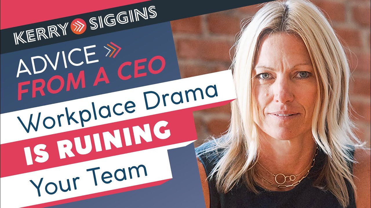 The Hidden Cost of Workplace Drama | Kerry Siggins Reflect Forward