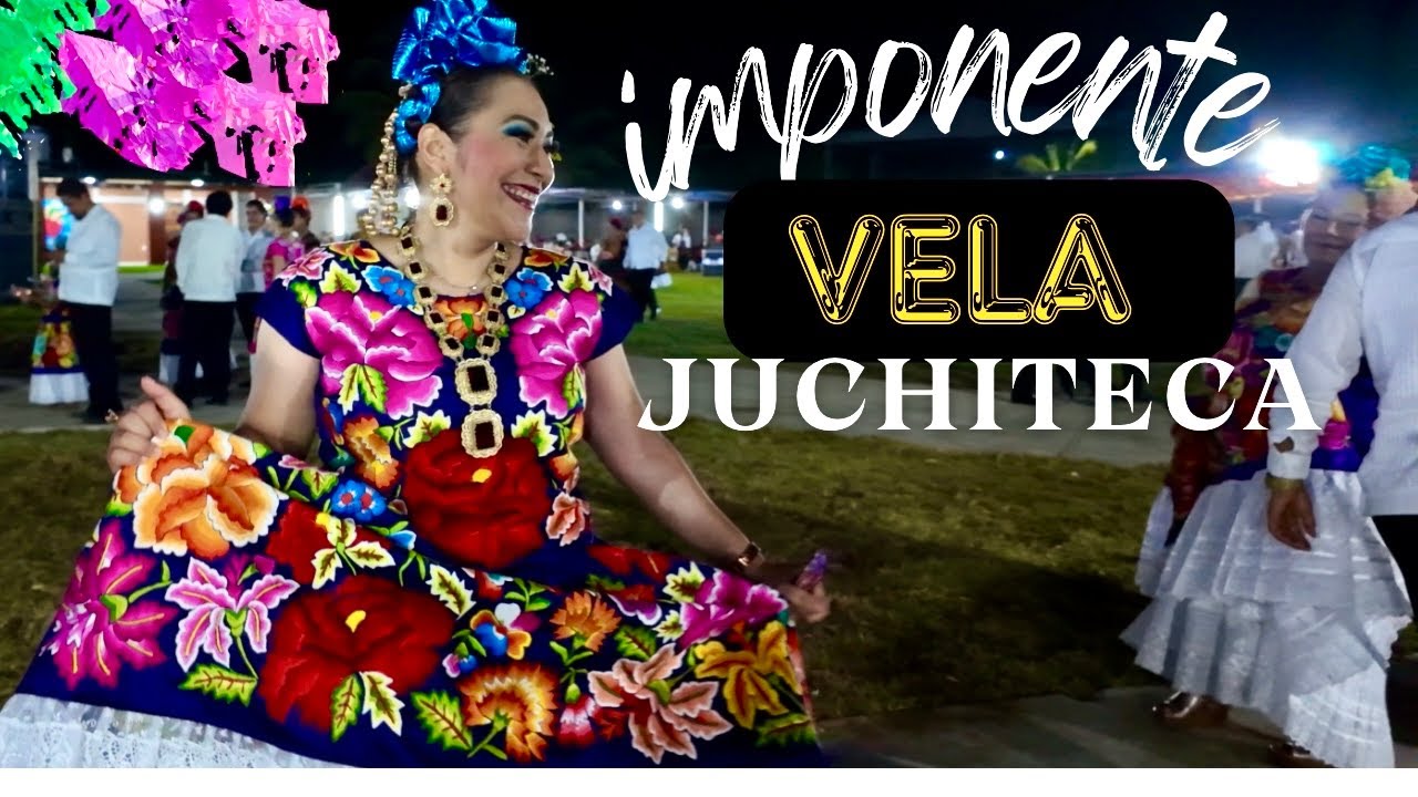 GRAN VELA EN Juchitán Oaxaca