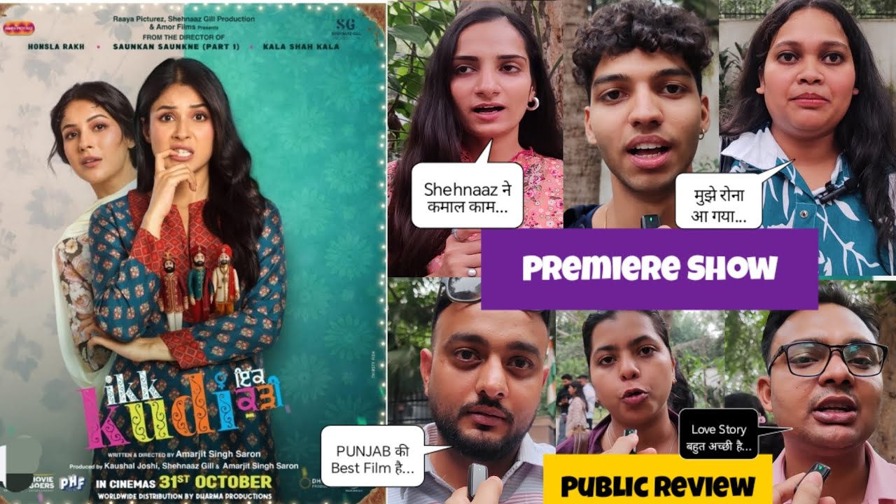 IKK KUDI PUBLIC REVIEW & REACTION  | Ikk Kudi Movie Review | Shehnaaz Gill |#ikkkudireview #ikkkudi 