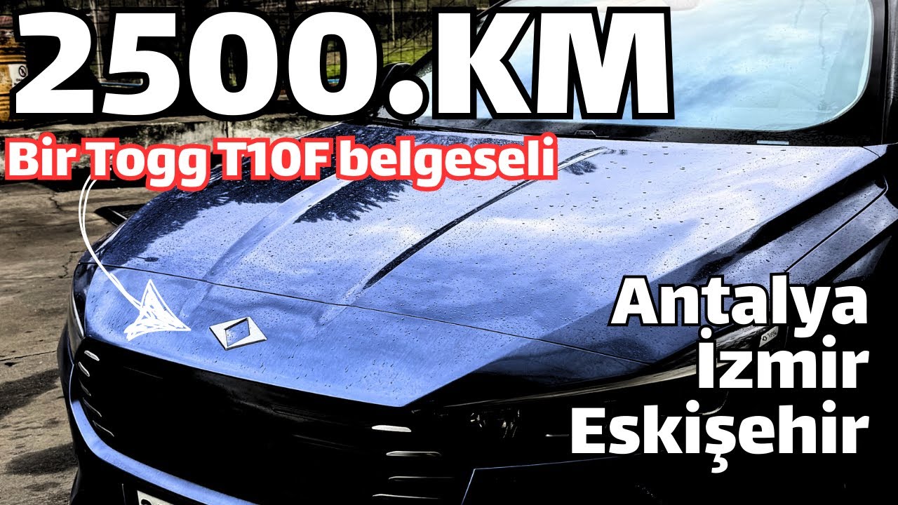 2500km - Bir Togg T10 F Belgeseli - İstanbul Antalya İzmir Eskişehir