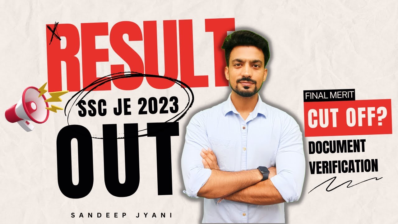 SSC JE 2023 FINAL RESULT OUT | SANDEEP JYANI |  CIVIL ENGINEERING #SSCJEDOCUMENTVERIFICATION