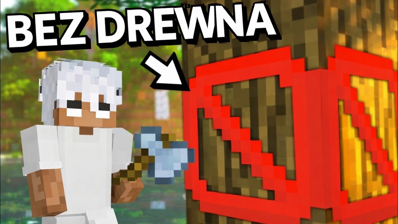 Czy da się przejść Minecraft bez DREWNA?