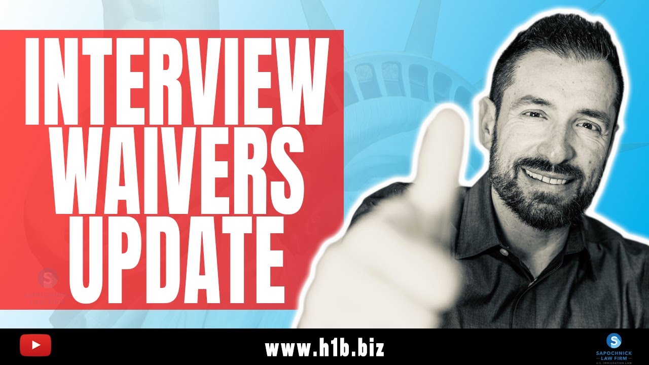 Interview Waivers Update: Family and Employment Cases - USCIS Green Card Interviews Waiver Update