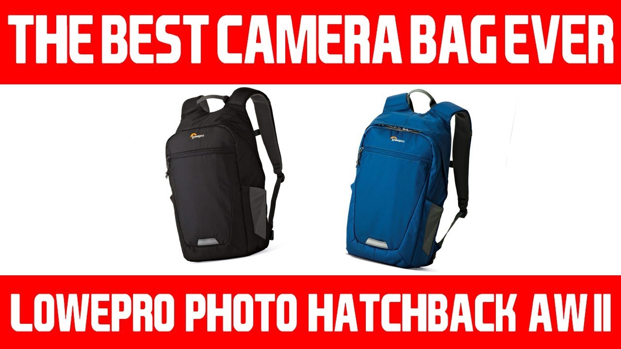 The Best All Around Camera Bag? - Lowepro Photo Hatchback BP 150 AW II Rereview