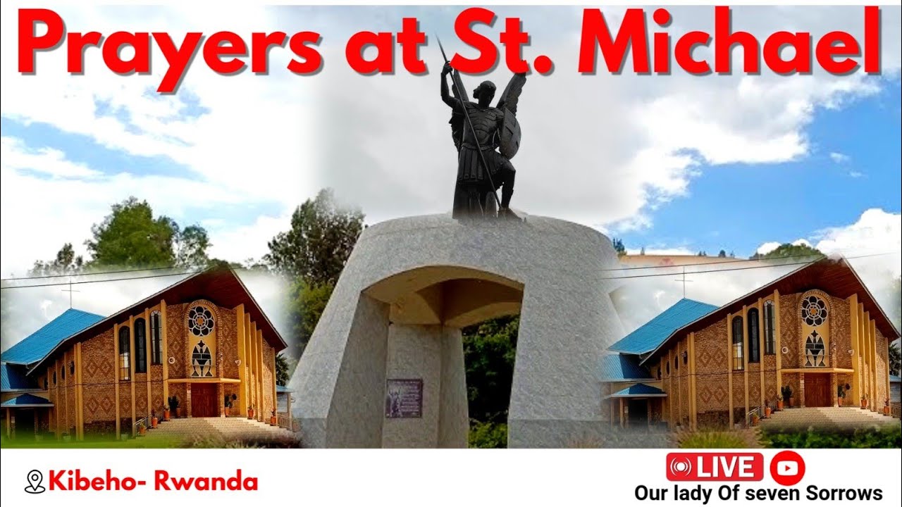KIBEHO PILGRIMAGE  - PRAYERS AT ARCHANGEL ST. MICHAEL