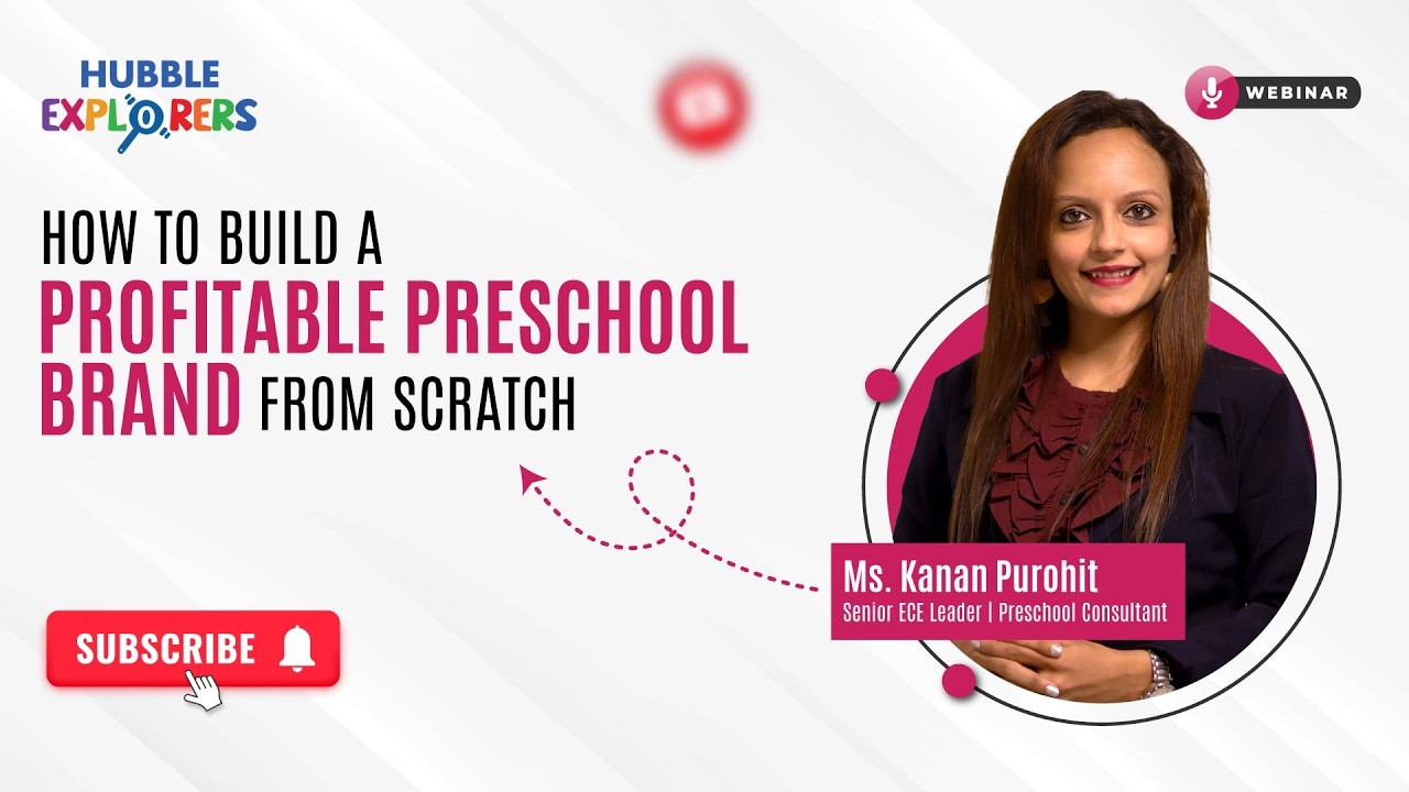 How to Build a Profitable Preschool Brand from Scratch | ft. Kanan Purohit | Webinar