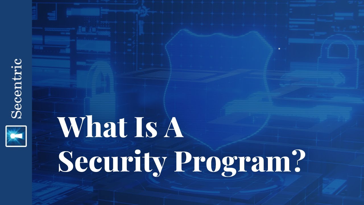 What Is A Security Program?
